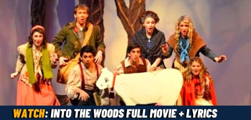 Lyrics for Into the woods